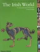 Tapa de The Irish world: The history and cultural achievements of the Irish people (The Great Civilizations)
