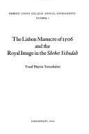 Tapa de The Lisbon massacre of 1506 and the royal image in the Shebet Yehudah