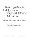 Tapa de From quantitative to qualitative change in Ontario education