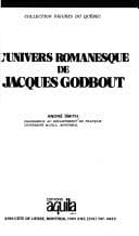 Tapa de L' univers romanesque de Jacques Godbout