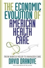 Tapa de The Economic Evolution of American Health Care