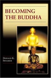 Tapa de Becoming the Buddha: The Ritual of Image Consecration in Thailand (Buddhisms: A Princeton University Press Series)
