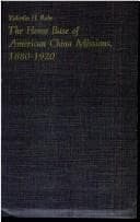 Tapa de The home base of American China missions, 1880-1920