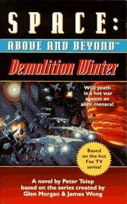 Tapa de Demolition Winter: A Novel (Space: Above and Beyond, Book 2)
