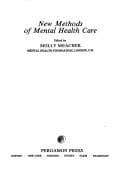 Tapa de New Methods of Mental Health Care (Pergamon international library of sciences, technology, engineering, and social studies)