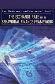 Tapa de The exchange rate in a behavioral finance framework