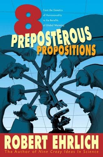 Tapa de Eight Preposterous Propositions