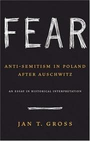Tapa de Fear: Anti-Semitism in Poland after Auschwitz