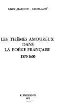 Tapa de Les thèmes amoureux dans la poésie française
