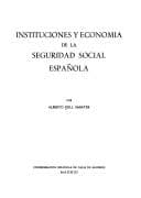 Tapa de Instituciones y economía de la seguridad social española