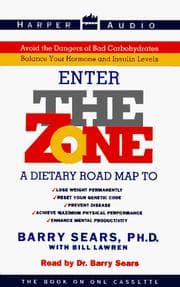 Tapa de The Zone: A Dietary Road Map to Lose Weight Permanently : Reset Your Genetic Code : Prevent Disease
