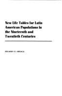 Tapa de New life tables for Latin American populations in the nineteenth and twentieth centuries