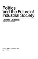 Tapa de Politics and the future of industrial society