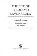 Tapa de The life of Girolamo Savonarola