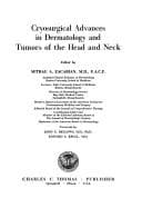 Tapa de Cryosurgical advances in dermatology and tumors of the head and neck