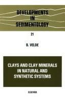 Tapa de Clays and clay minerals in natural and synthetic systems