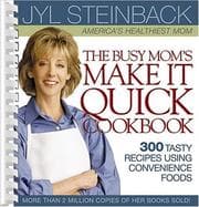 Tapa de The Busy Mom's Make It Quick Cookbook