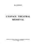 Tapa de L' espace théâtral médiéval