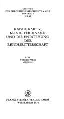 Tapa de Kaiser Karl V., König Ferdinand und die Entstehung der Reichsritterschaft