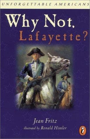 Tapa de Why Not Lafayette? (Unforgettable Americans)