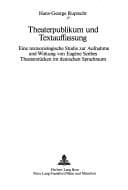 Tapa de Theaterpublikum und Textauffassung