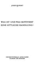 Tapa de Was ist und was motiviert eine sittliche Handlung?