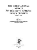 Tapa de The international aspects of the South African Indian question, 1860-1971