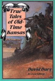 Tapa de True tales of old-time Kansas