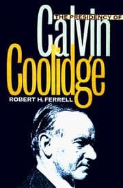 Tapa de The presidency of Calvin Coolidge