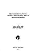 Tapa de The predecisional process in educational administration (a philosophical analysis)