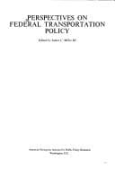 Tapa de Perspectives on Federal transportation policy