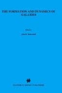 Tapa de The Formation and dynamics of galaxies