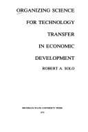 Tapa de Organizing science for technology transfer in economic development