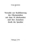 Tapa de Versuche zur Kodifizierung des Okzitanischen seit dem 19. Jahrhundert und ihre Annahme durch die Sprecher
