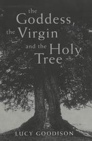 Tapa de The Goddess, the Virgin and the Holy Tree