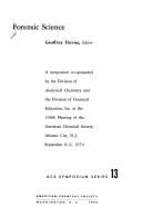 Tapa de Forensic science: A symposium at the 168th meeting of the American Chemical Society, Atlantic City, N.J., September 8-9, 1974 (ACS symposium series ; 13)