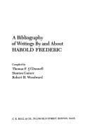 Tapa de A bibliography of writings by and about Harold Frederic