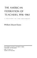 Tapa de The American Federation of Teachers, 1916-1961