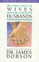 Tapa de What wives wish their husbands knew about women