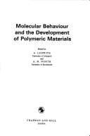 Tapa de Molecular behavior and the development of polymeric materials