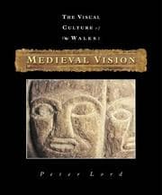 Tapa de Medieval Vision (The Visual Culture of Wales)