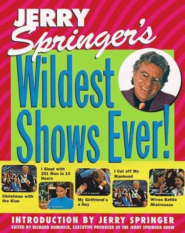 Tapa de Jerry Springer's wildest shows ever!