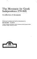 Tapa de The Movement for Greek Independence 1770-1821 : A collection of documents (Studies in Russian and East European history)