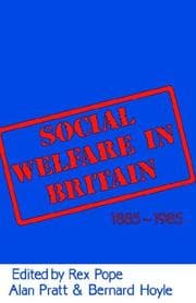 Tapa de Social welfare in Britain, 1885-1985
