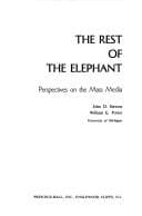 Tapa de The rest of the elephant: perspectives on the mass media