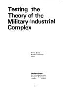 Tapa de Testing the theory of the military-industrial complex
