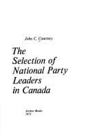 Tapa de The selection of national party leaders in Canada