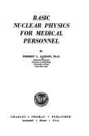 Tapa de Basic nuclear physics for medical personnel