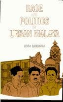 Tapa de Race and politics in urban Malaya