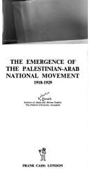 Tapa de The emergence of the Palestinian-Arab national movement, 1918-1929